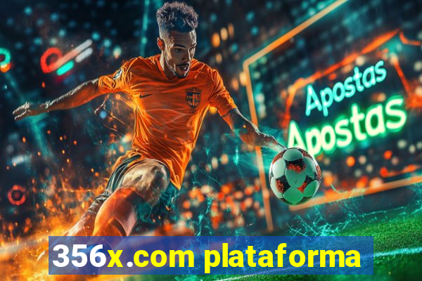 356x.com plataforma